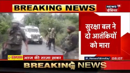 आतंकियों को सफाया जारी, शोपियां में सुरक्षाबलों ने मार गिराए दो आतंकी