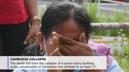 Cambodia building collapse death toll climbs to 17