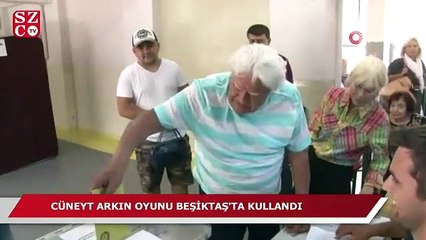 Yeşilcam'ın usta oyuncusu Cüneyt Arkın oyunu Beşiktaş’ta kullandı