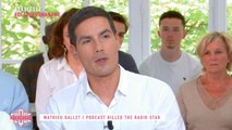 Mathieu Gallet, Podcast killed the radio star - Clique Dimanche - CANAL+