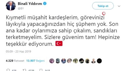 Binali Yıldırım'dan sosyal medya hesabı üzerinden sandıkları terk etmeme çağrısı