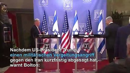 Bolton: Iran soll "Besonnenheit" der USA nicht mit "Schwäche" verwechseln