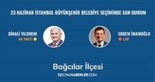 23 Haziran İstanbul Büyükşehir Belediye Başkanlığı Seçimi'nde Bağcılar ilçesinde son durum!