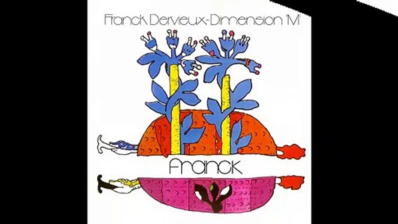 Franck Dervieux [CAN, Progressive Jazz Rock 1972] Present Du Futur