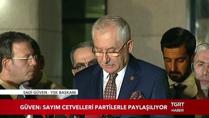 YSK Başkanı Sadi Güven'den İstanbul Seçim Sonuçları Açıklaması