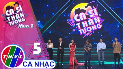 Ca sĩ thần tượng 2019 - Tập 5: Kết quả