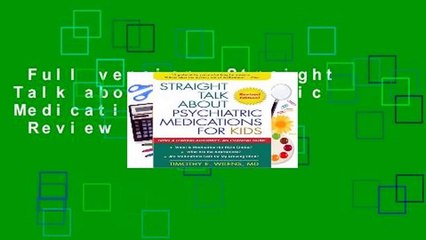 Full version  Straight Talk about Psychiatric Medications for Kids  Review