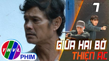 THVL | Giữa hai bờ thiện ác - Tập 7[1]: Đắc dặn Thọ không được liên lạc với Sách
