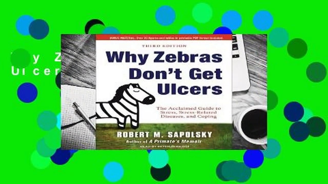 Why Zebras Don't Get Ulcers