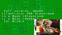 Full version  Adobe Illustrator CS6 Classroom in a Book (Classroom in a Book (Adobe))  For Kindle