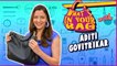 Aditi Govitrikar Bag Secret Revealed | What’s In Your Bag | TellyMasala