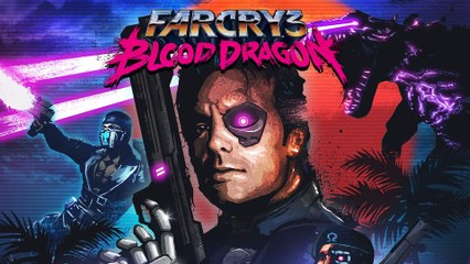 Far Cry 3 : Blood Dragon - Trailer de lancement