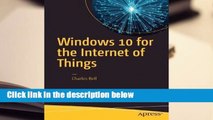 Windows 10 for the Internet of Things  Review