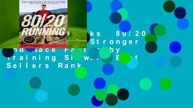 About For Books 80/20 Running: Run Stronger and Race Faster by Training Slower Best Sellers Rank