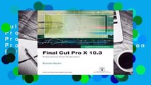 Full E-book Final Cut Pro X 10.3 - Apple Pro Training Series: Professional Post-Production For