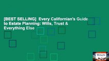 [BEST SELLING]  Every Californian's Guide to Estate Planning: Wills, Trust & Everything Else