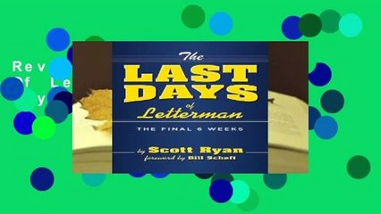 Review  The Last Days Of Letterman - Scott  Ryan