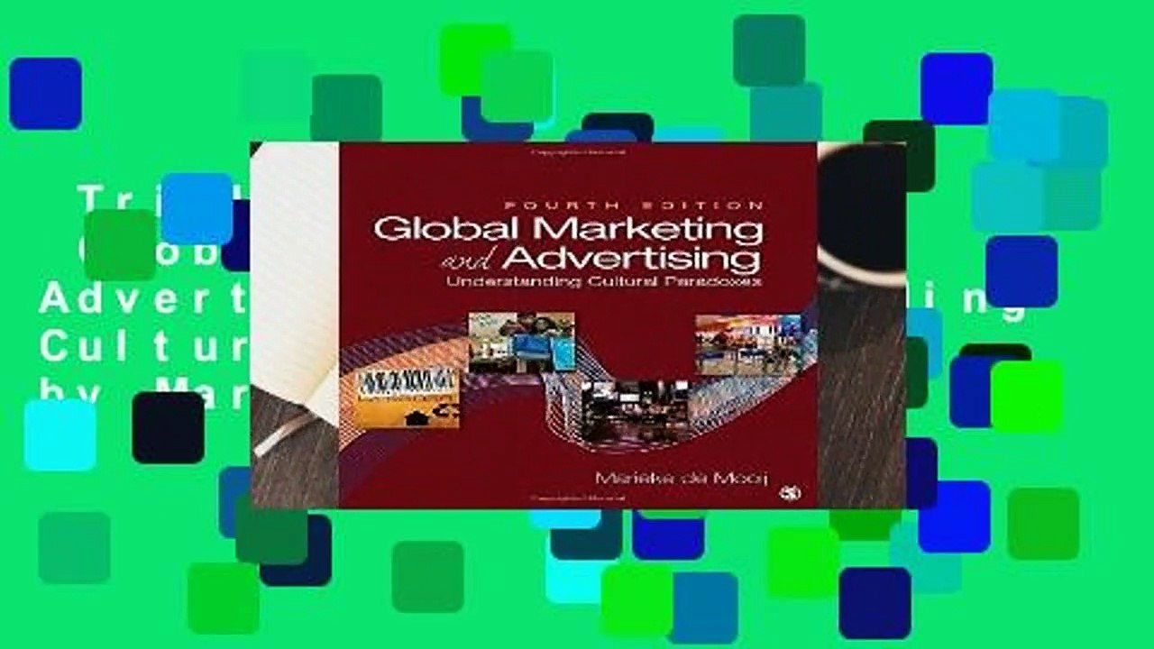 Trial New Releases  Global Marketing and Advertising: Understanding Cultural Paradoxes by Marieke