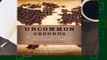 About For Books  Uncommon Grounds: The History of Coffee and How It Transformed Our World  For