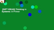 [GIFT IDEAS] Thinking in Systems: A Primer