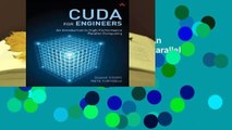 Full version  Cuda for Engineers: An Introduction to High-Performance Parallel Computing  For