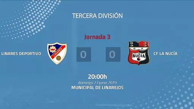 Resumen partido entre Linares Deportivo y CF La Nucía Jornada 3 Tercera División - Play Offs Ascenso