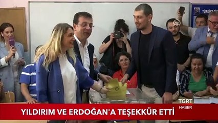 İmamoğlu, Cumhurbaşkanı Erdoğan ve Yıldırım'a Teşekkür Etti
