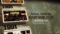 Nigel Owens | Greatest Rugby World Cup memories