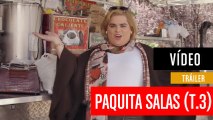 Paquita Salas: Tráiler de la Tercera Temporada en Netflix