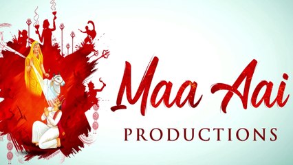 Maa Aai Productions Logo Video