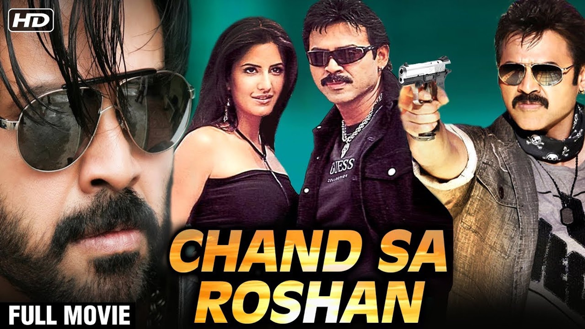Chand Sa Roshan Full Movie Venkatesh Movies Katrina Kaif Super Hit Hindi Dubbed Movie Video Dailymotion