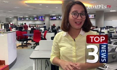 Tiga Berita Terpopuler-24 Juni 2019