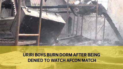 Uriri Boys burn down dorm after being denied to watch Afcon match