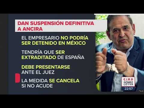 Alonso Ancira no podrá ser detenido en México | Noticias con Ciro Gómez Leyva