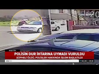 Polisin Dur İhtarına Uymadı Vuruldu Polisler Hakkında İşlem Başlatıldı