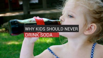 Why Kids Should Never Drink Soda