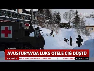 Avusturya'da Lüks Otele Çığ Düştü! Askerler Temizledi