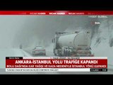 Bolu'da Yağan Yoğun Kar Sebebiyle Ankara - İstanbul Yolu Kapandı