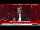 Erdoğan ve Putin Görüşmesinin Tüm Detayları