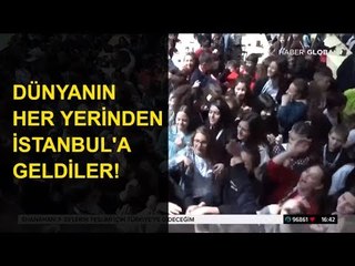 23 Nisan İçin Dünyanın Her Yerinden İstanbul'a Geldiler