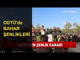 ODTÜ'de Bahar Şenlikleri Kararı