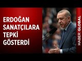 Cumhurbaşkanı Erdoğan Beyoğlu Ziyaretinde Muhalefete ve Sanatçılara Tepki Gösterdi