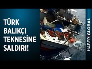 Uluslararası Sularda Türk Balıkçılara Saldırdılar! Yeni Görüntüler Ortaya Çıktı!