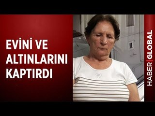 Dolandırıcılara Evini ve Altınlarını Kaptırdı