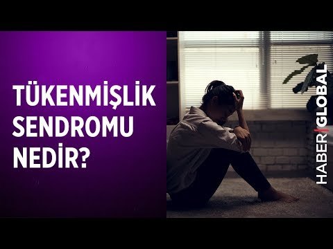 Tükenmişlik Sendromu Nasıl Başlar? Kurtulmak İçin Neler Yapılmalı?