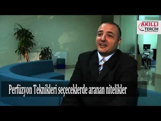 Perfüzyon Teknikleri öğrencilerinde aranan nitelikler
