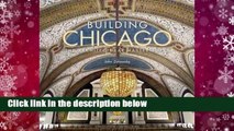 Popular Building Chicago: The Architectural Masterworks - John Zukowsky