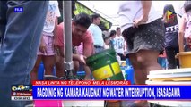 Pagdinig ng Kamara kaugnay ng water interruption, isasagawa