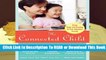 The Connected Child: Bring hope and healing to your adoptive family
