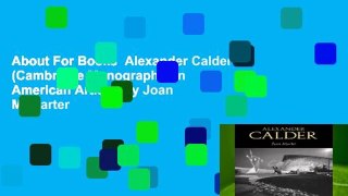 About For Books  Alexander Calder (Cambridge Monographs on American Artists) by Joan M. Marter